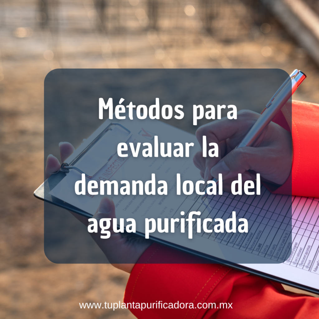 Cómo evaluar la demanda del agua purificada
