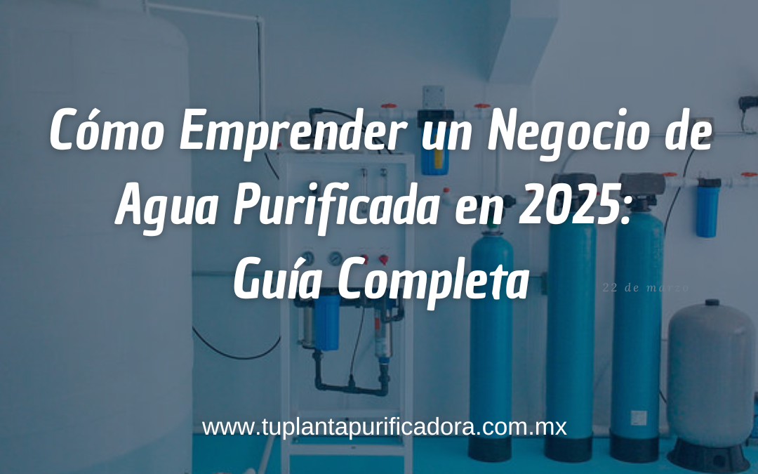 como emprender una purificadora de agua